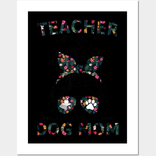 Retired Teacher Off Duty Promoted To Stay At Home Dog Mom Posters and Art